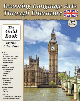 Learning Language Arts Through Literature: GOLD BOOK: BRITISH LITERATURE